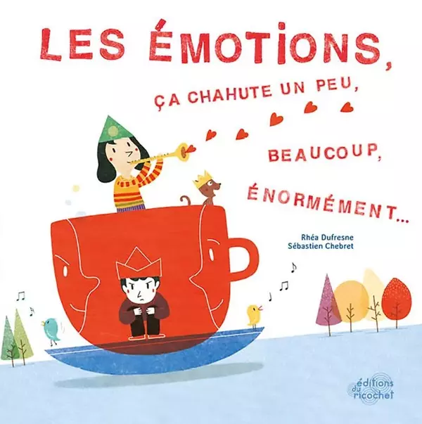 Les émotions, ça chahute